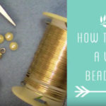 How-to-Make-a-Wire-Bead-Cage